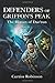 Defenders of Griffon's Peak (The Heroes of Dae'run #2)