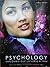 Psychology: Exploring Our U...