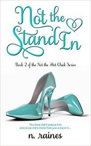 Not the Stand In: A BBW New Adult Serial Romance