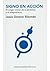 SIGNO EN ACCION: EL ORIGEN COMUN DE LA SEMIOTICA Y EL PRAGMATISMO