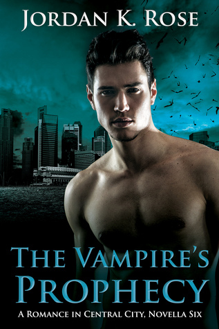 The Vampire's Prophecy (Romance in Central City #6)