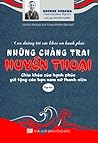Những Chàng Trai Huyền Thoại Những Chàng Trai Huyền Thoại
