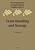 Grain Handling and Storage (ISSN Book 4)