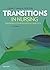 Transitions in Nursing - E-Book: Preparing for Professional Practice