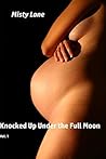 Knocked Up Under the Full Moon: (Taboo Sex, Pregnancy, Werewolf)