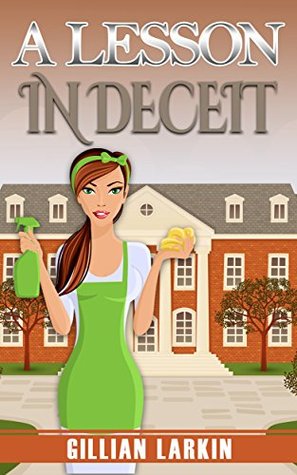 A Lesson In Deceit (A Julia Blake Short Cozy Mystery #1)