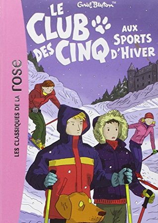 Le Club des Cinq T.09: Aux sports d'hiver (Paperback)