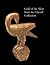 Gold of the Akan from the Glassell Collection by Doran H. Ross