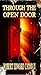 Through the Open Door by Robert Edward Lyons II
