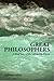 Great Philosophers: A Brief...