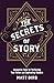 The Secrets of Story: Innov...