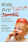Kids Are Turds: B...