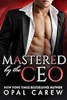 Mastered by the CEO