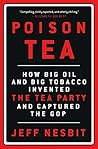 Poison Tea: How B...