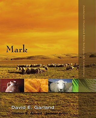 Mark (Zondervan Illustrated Bible Backgrounds Commentary)