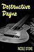 Destructive Payne