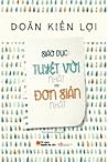 Giáo dục đơn tuyệ...