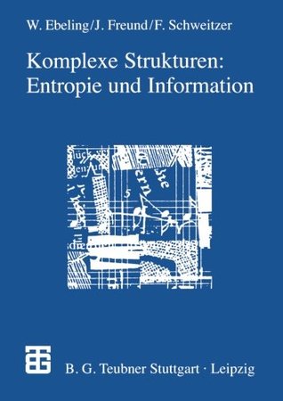 Komplexe Strukturen: Entropie und Information (Paperback)