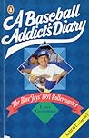 Baseball Addicts Diary Baseball Addicts Diary