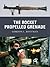 The Rocket Propelled Grenade (Weapon Book 2)