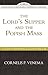 The Lord’s Supper and the 'Popish Mass' by Cornelius P. Venema