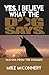 Yes. I believe what the dog says. by Mike McConnery