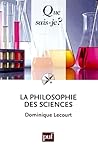 La philosophie des sciences