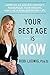 Your Best Age Is Now: Embra...
