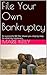 File Your Own Bankruptcy by Marie  Kelly