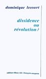 Dissidence ou révolution?