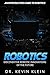 Robotics: Discover The Robo...