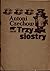 Trzy siostry by Anton Chekhov