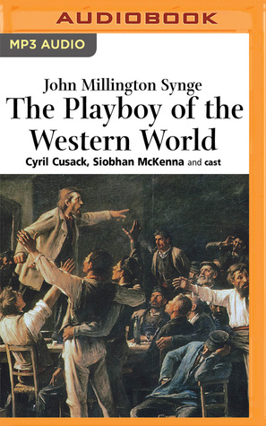 Playboy of the Western World (Naxos), The