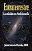 Extraterrestre: La misión en Andrómeda (Spanish Edition)