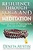 Resilience Through Yoga and Meditation by Denita Austin