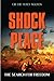 Shock Peace: The Search for Freedom