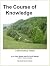 The Course of Knowledge: A ...