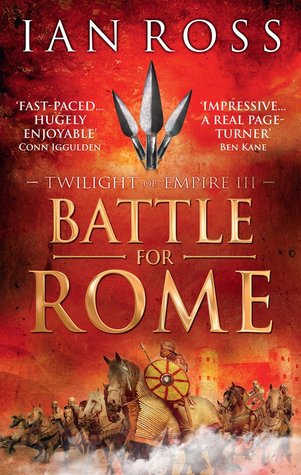 Battle for Rome (Twilight of Empire, #3)
