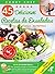 45 DELICIOSAS RECETAS DE ENSALADAS: FRESCAS - LIVIANAS - NUTRITIVAS (Colección Cooky Chef nº 2) (Spanish Edition)
