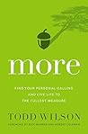 Book cover for More: Find Your Personal Calling and Live Life to the Fullest Measure