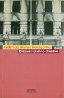 Federacija Bosna i Hercegovina: država i civilno društvo