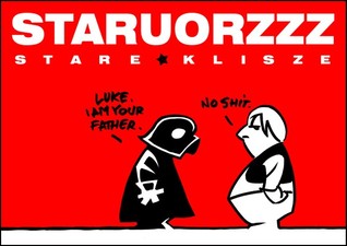 STARUORZZZ: Stare klisze