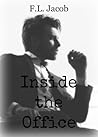 Inside the Office by F.L. Jacob