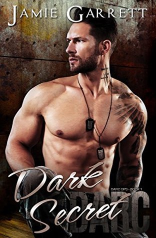 Dark Secret (DARC Ops, #1)