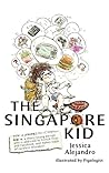 The Singapore Kid by Jessica Alejandro