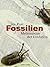 Fossilien: Meilensteine der...