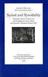 Synod And Synodality: Theology, History, Canon Law And Ecumenism in New Contact: 1 (Christianity and History. Series of the John XXIII Foundation for Religious Studies in Bologna) Synod And Synodality: Theology, History, Canon Law And Ecumenism in New Contact: 1 (Christianity and History. Series of the John XXIII Foundation for Religious Studies in Bologna)