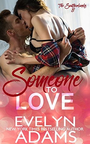 Someone to Love (The Southerlands #8)