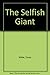 The Selfish Giant by Oscar Wilde