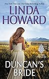Duncan's Bride by Linda Howard